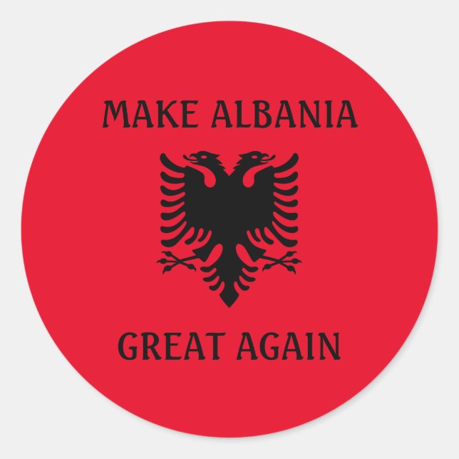 Albanien wieder groß machen runder aufkleber (Vorderseite)