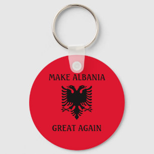 Albanien wieder groß machen schlüsselanhänger