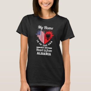 Albanisch meine Zuhause ist in den USA, aber mein T-Shirt