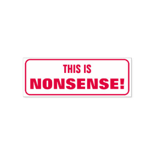 Albern "DAS IST NONSENSE!" Kritik Rubber-Briefmark Permastempel