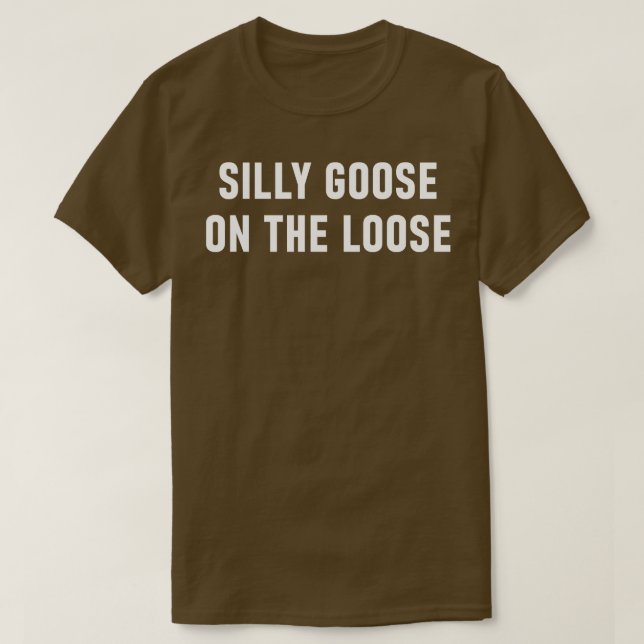Alberne Gans auf der Lose 1 T-Shirt (Design vorne)