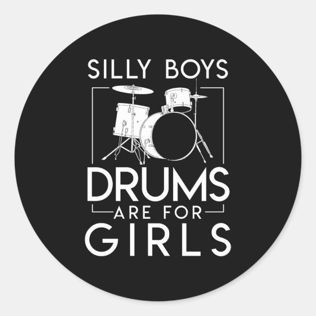 Alberne Jungs Trommeln sind Girls Drummer Girls Runder Aufkleber (Vorderseite)