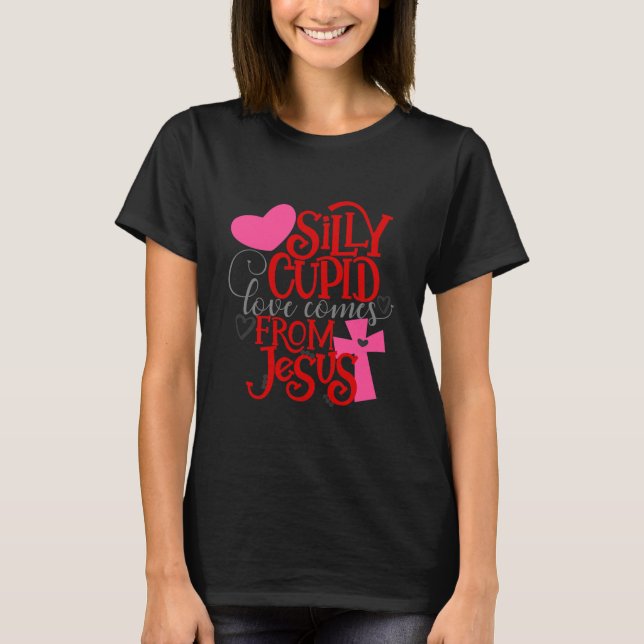 Alberne Kupiden-Liebe kommt von Jesus Valentine  T-Shirt (Vorderseite)