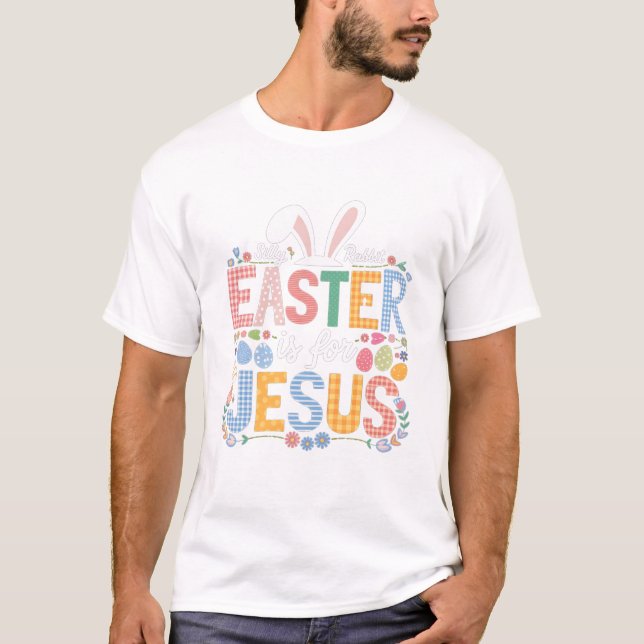 Alberner Kaninchenoster ist für Jesus religiös T-Shirt (Vorderseite)