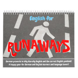 Albernes Englisch für Runaways und Deutsch Lernend Kalender