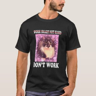 Albernes Hemd Mit Katze Funktioniert Nicht T-Shirt