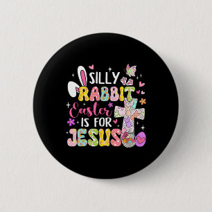 Albernes Kaninchenöster ist für Jesus Christi Button