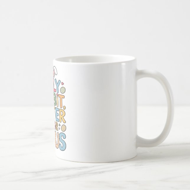 Albernes Kaninchenöster ist für Jesus Christi Kaffeetasse (Rechts)
