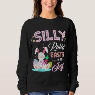 Albernes Kaninchenöster ist für Jesus Christians B Sweatshirt