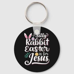 Albernes Kaninchenöster ist für Jesus Christliche Schlüsselanhänger