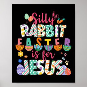 Albernes Kaninchenöster ist für Jesus Christlicher Poster