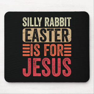 Albernes Kaninchenöster ist für Jesus Kinder Junge Mousepad