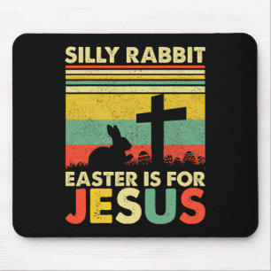 Albernes Kaninchenöster ist für Jesus Niedlicher S Mousepad
