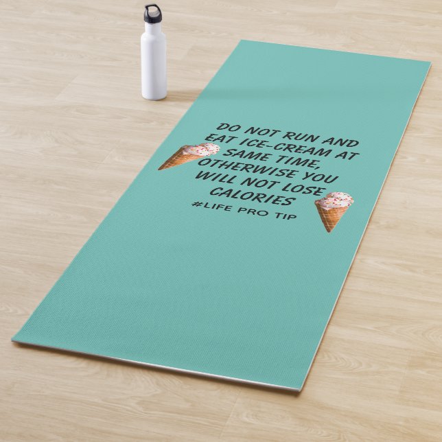 Albernes Zitat aus Eiscreme - Life Pro Tipp Yogamatte (Beispiel)
