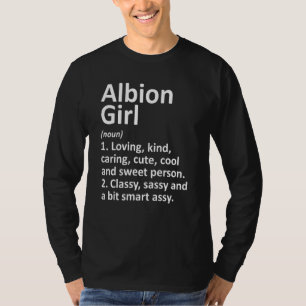 Albion Girl Mi Michigan Funny City Zuhause Roots T-Shirt
