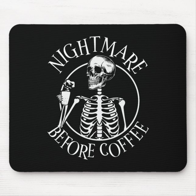 Albtraum vor Kaffeehaus Skelettholzen Mousepad (Vorne)