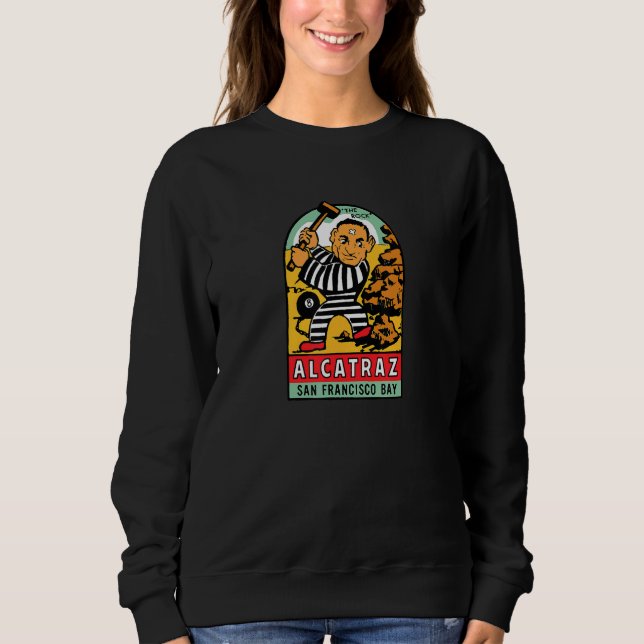 Alcatraz-Gefängnis 1 Sweatshirt (Vorderseite)