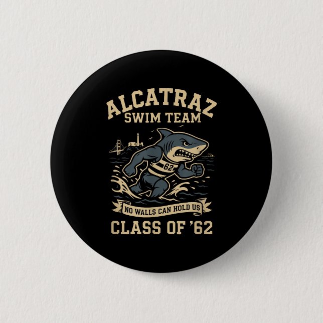 Alcatraz Penitentiary Swim Team  Button (Vorderseite)