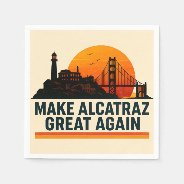 Alcatraz wieder großartig machen serviette (Vorderseite)