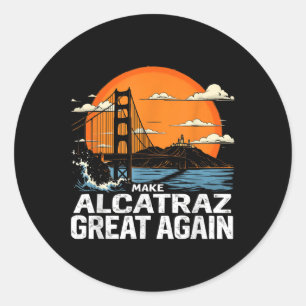 Alcatraz wieder großartig Trump Alcatraz Ret Runder Aufkleber