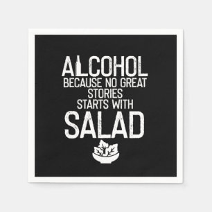 Alcohol Beursache no Great Stories Starts with Sal Serviette