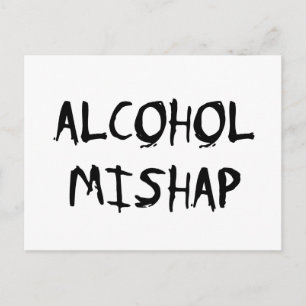 Alcohol Mishap Postkarte