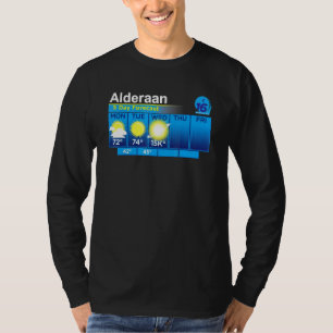 Alderaan 5 Day Forecast Funny Weather Forecast T-Shirt