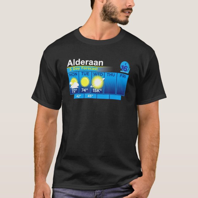 Alderaan 5 Day Forecast Funny Weather Forecast T-Shirt (Vorderseite)