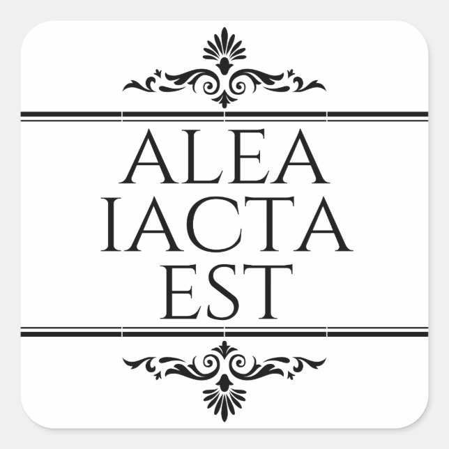 Alea Iacta Est Quadratischer Aufkleber (Vorderseite)