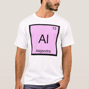 Alejandra Name Chemie Element Periodensystem T-Shirt