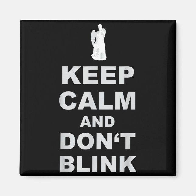 Alert - Weeng Angel - Keep Calm And Dont Blink 2  Magnet (Vorne)