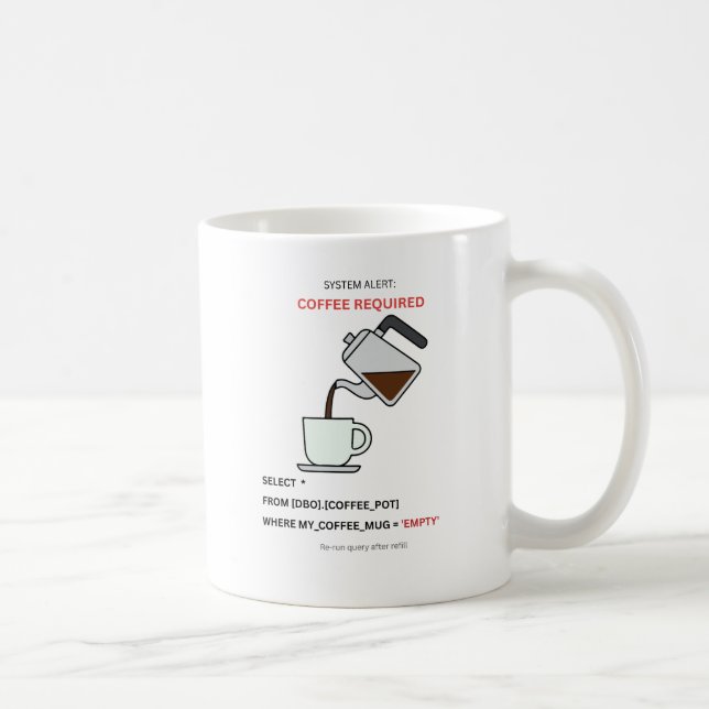 Alerte Système Café Requis Mug Humour SQL (Droite)
