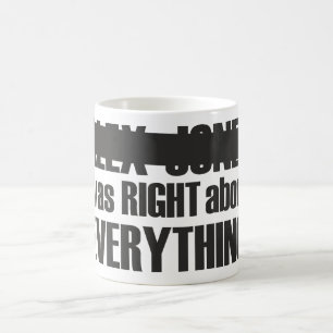 Alex Jones hatte recht Kaffeetasse