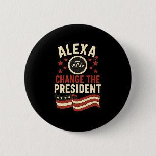 Alexa ändere den Präsidenten Button