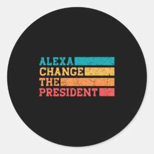 Alexa ändert Präsident Trump bei den lustigen Wahl Runder Aufkleber