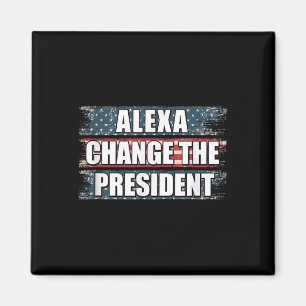 Alexa Change, Präsident Funny Trump Magnet