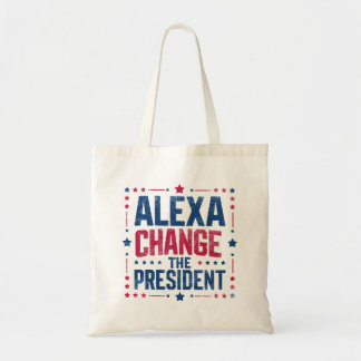 Alexa Change the President Funny Political Tragetasche