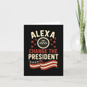 Alexa Change The Presidenz Karte