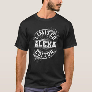 ALEXA Limited Edition Funny Personalisiert Name Gi T-Shirt