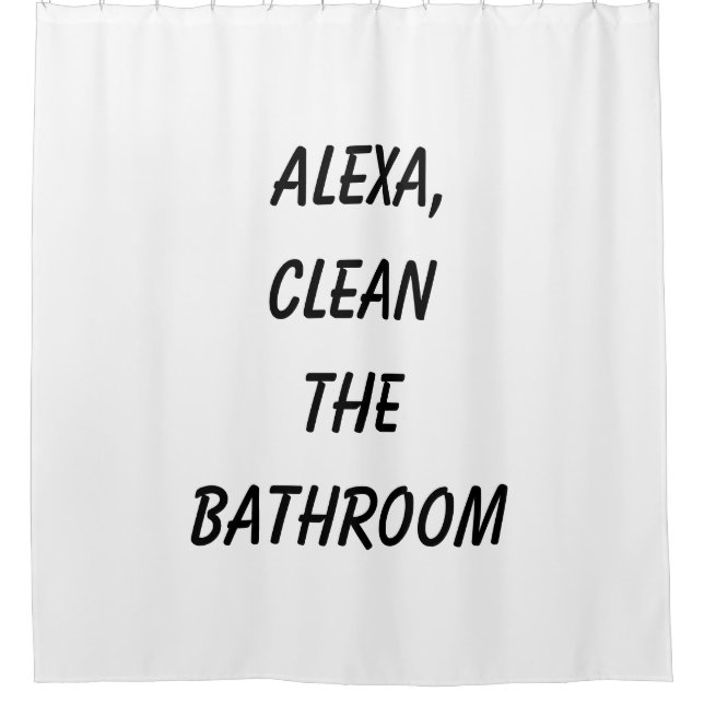 Alexa, reinigen Sie das Badezimmer Duschvorhang (Vorderseite)