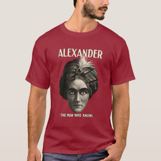 Alexander - der Mann, der weiß T-Shirt