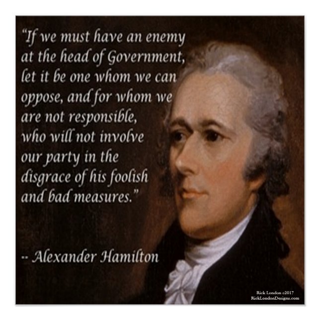 Alexander Hamilton & Affiche de citation "Enemy Le (Devant)