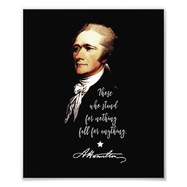 Alexander Hamilton. Diejenigen, die für nichts ste Fotodruck (Vorne)