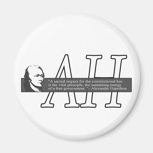 Alexander Hamilton Quote Magnet (Vorne)
