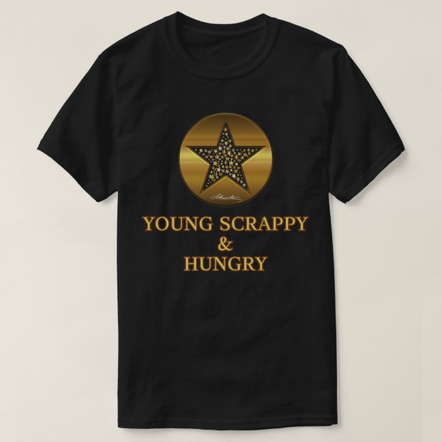 Alexander Hamilton Quote Young Scrappy Hunger T-Shirt (Design vorne)