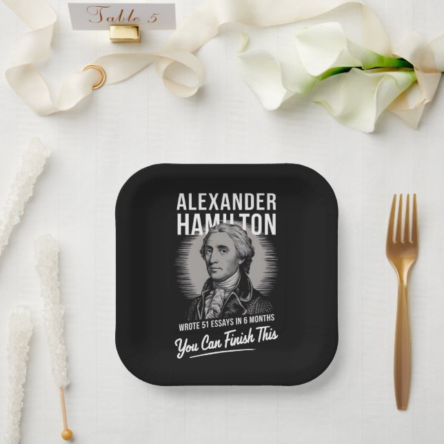 Alexander Hamilton schrieb 51 Essays in 6 Monaten Pappteller (Hochzeit)