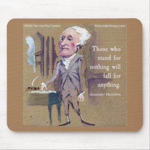 Alexander Hamilton & Tapis de souris citation