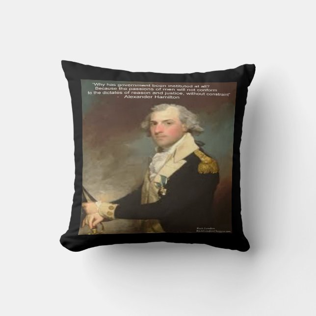 Alexander Hamilton & "Warum Regierung" Zitat Pillo Kissen (Vorderseite)