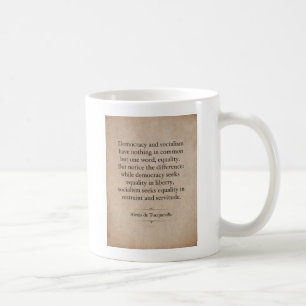 Alexis de Tocqueville Zitat Kaffeetasse