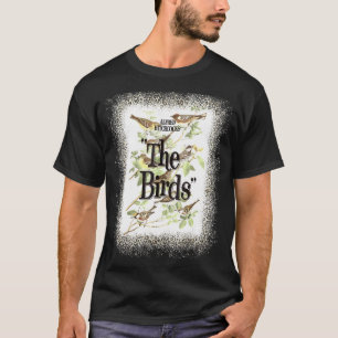 Alfred Hitchcock's The Birds I Liebe My Birds Blea T-Shirt